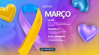 🎗️ Março: Mês de Conscientização! 💜💛💙🤍