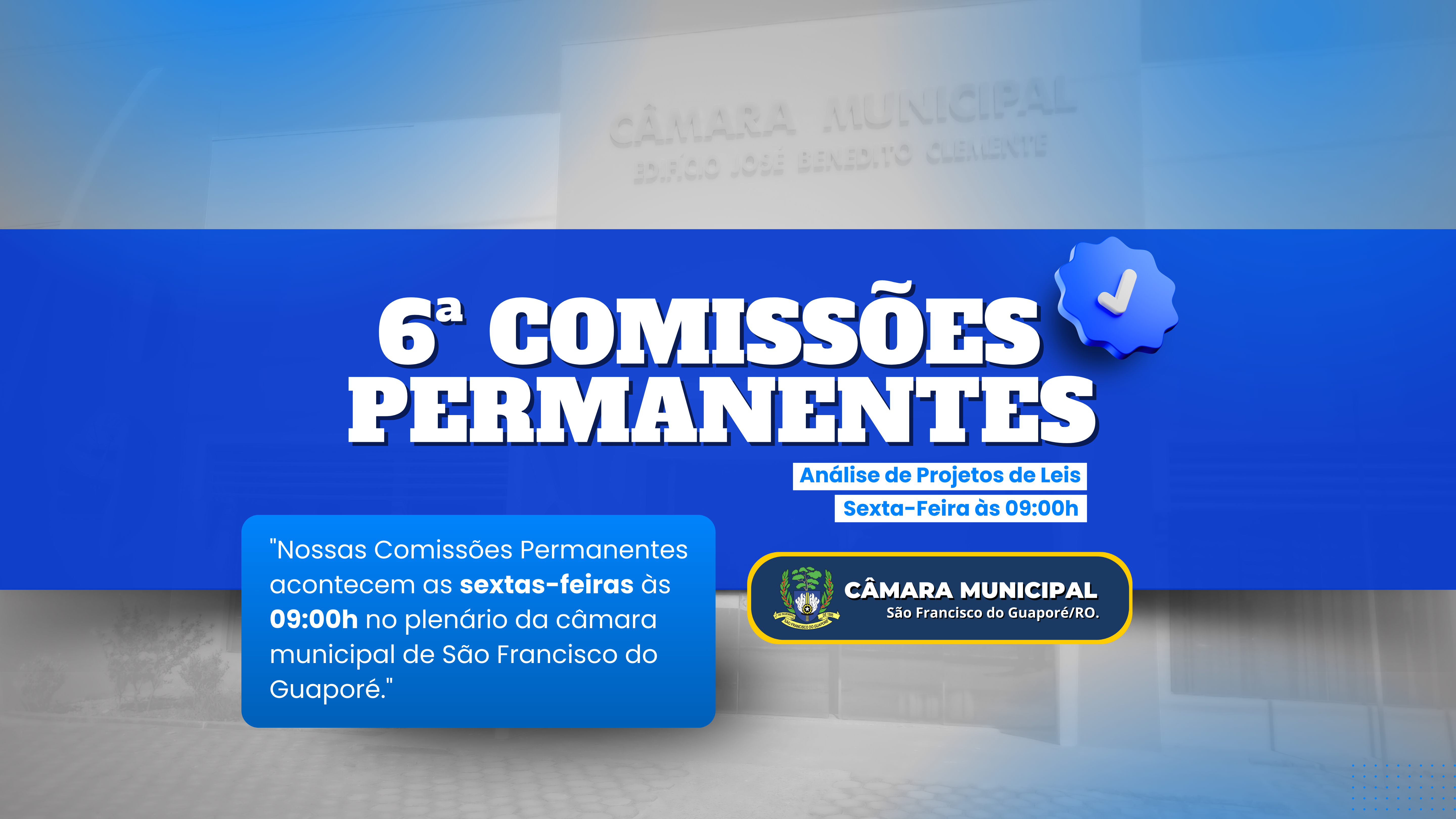6ª Comissão Permanente da Casa Legislativa