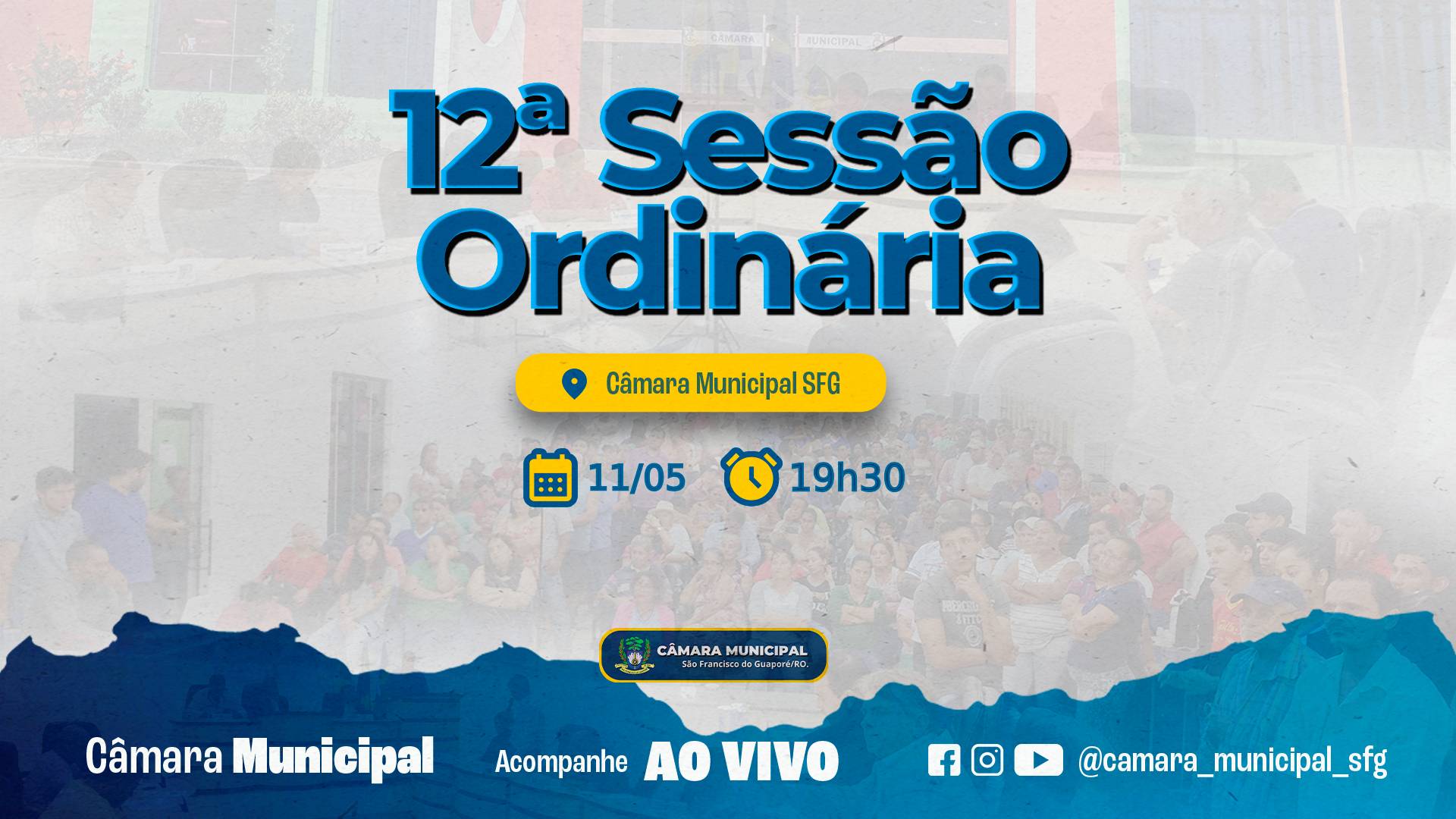 Ordem do Dia da 12ª Sessão Ordinária nesta Segunda, dia 11/05/2026.
