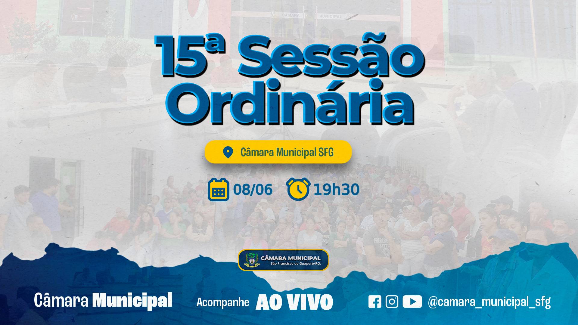 Ordem do Dia da 15ª Sessão Ordinária nesta Segunda, dia 08/06/2026.