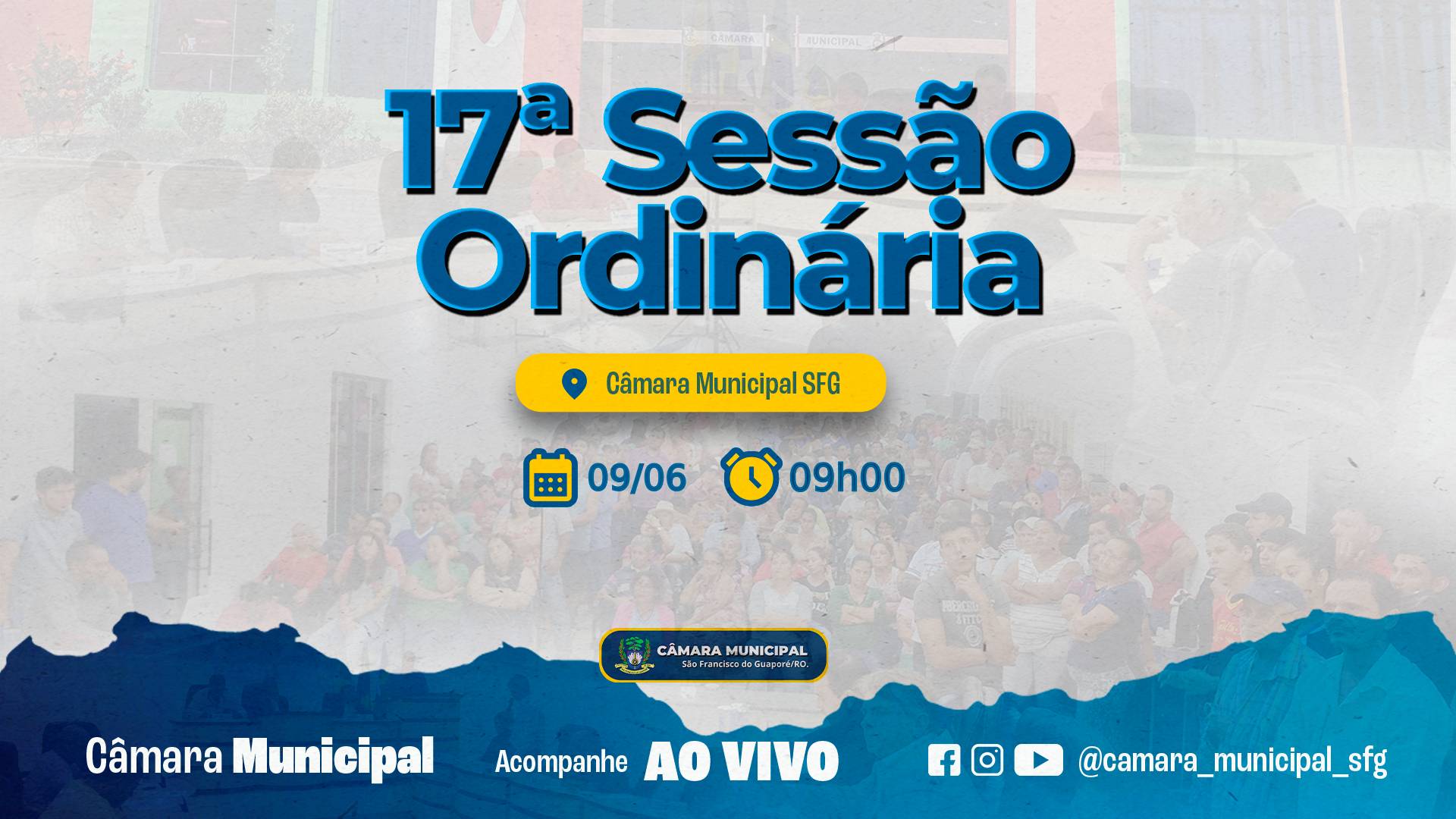 Ordem do Dia da 17ª Sessão Ordinária de Segunda-Feira dia 09/06/2025.