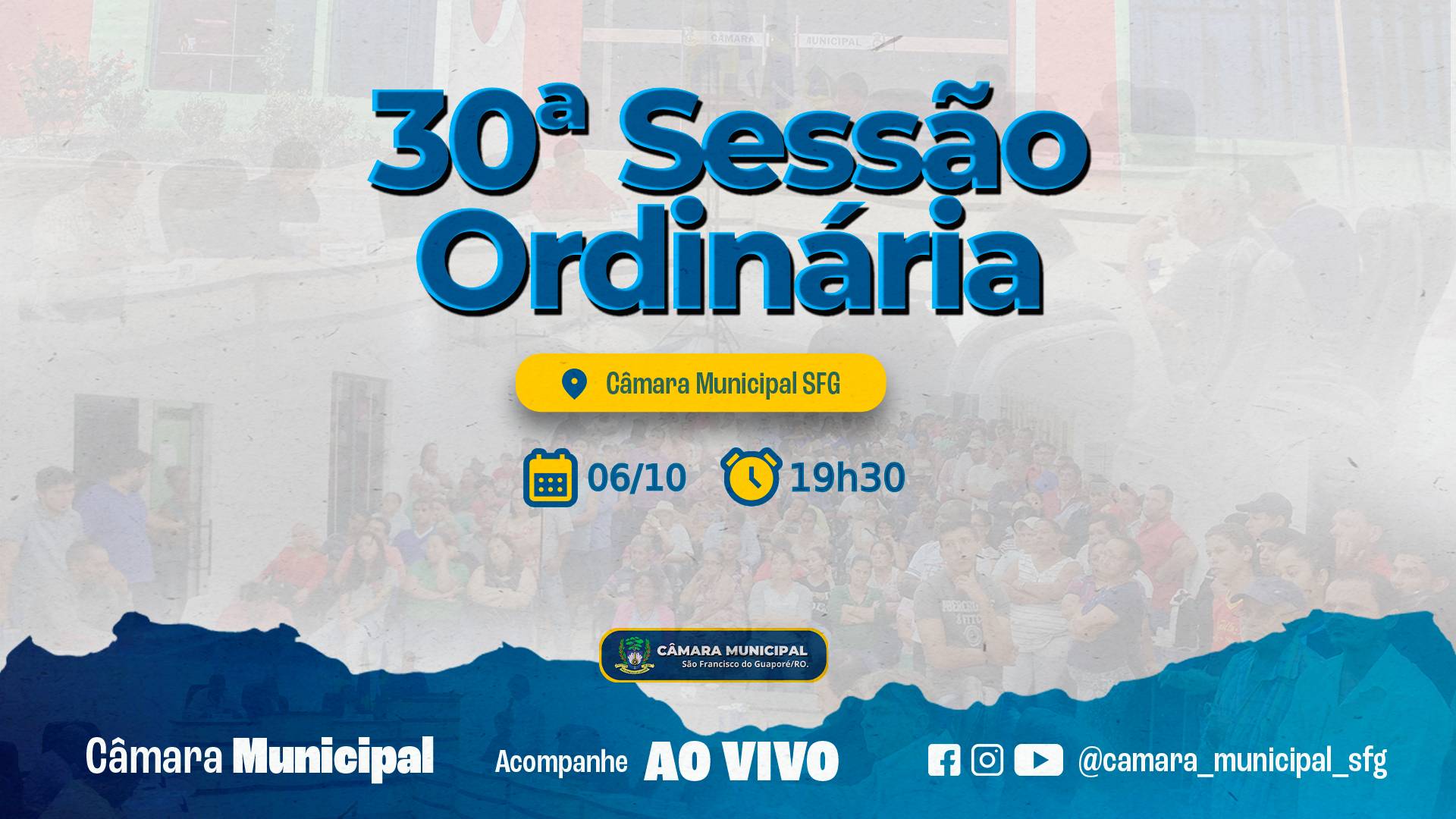 Ordem do Dia da 30ª Sessão Ordinária de Segunda-Feira dia 06/10/2025.