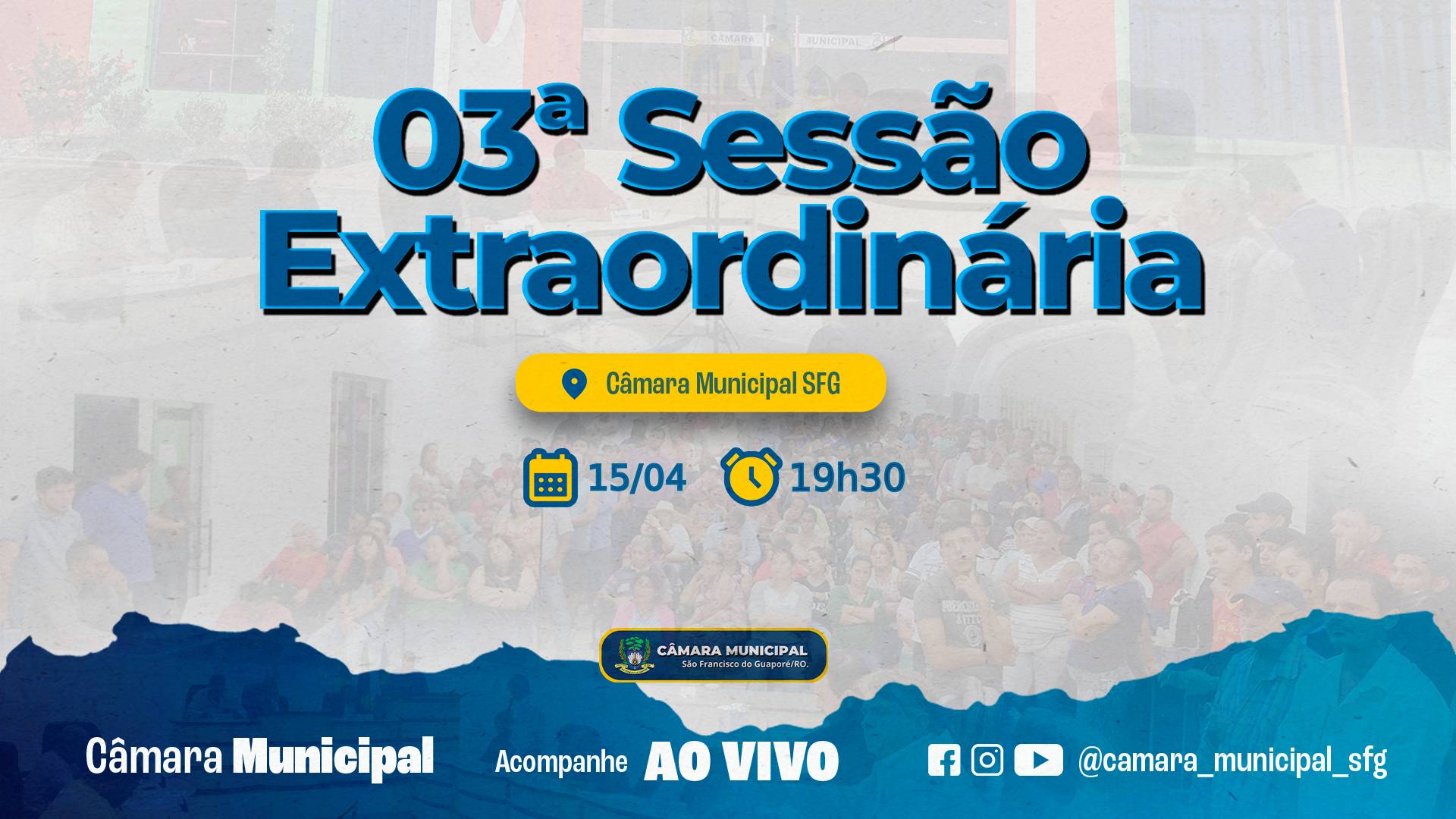 Ordem do Dia da 3ª Sessão Extraordinária nesta Quarta, dia 15/04/2026.