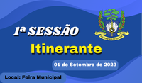 Ordem do Dia da Sessão Itinerante do dia 01 de Setembro de 2023.
