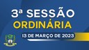 Ordem do Dia da Sessão Ordinária de Segunda-Feira dia 13/03/2023.