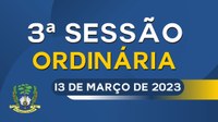 Ordem do Dia da Sessão Ordinária de Segunda-Feira dia 13/03/2023.